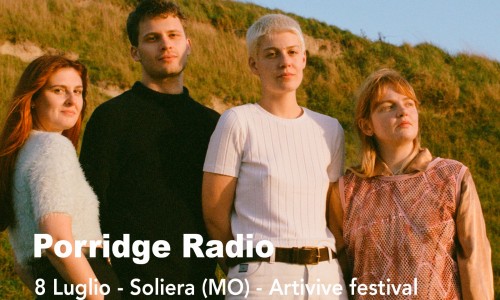 Dna Concerti - Porridge Radio in Italia per due date estive: Soliera (MO) per Arti Vive festival, Chiusi (SI) per Lars Rock Fest 